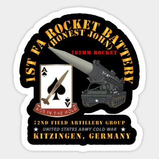 1st FA Rocket Battery (HJ) - 72nd FA GP - Kitzingen Ge w  HJ Wpn Sticker